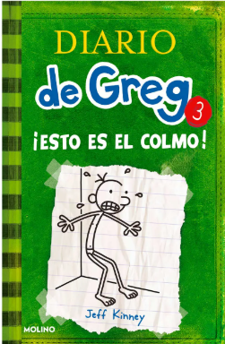 Diario de Greg 3:  ¡ esto es el colmo !