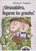 ¡ Abracadabra, llegaron los gemelos !