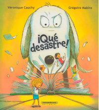 Image of ¡ Qué desastre !