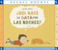¿ Qué hace la gata por las noches?