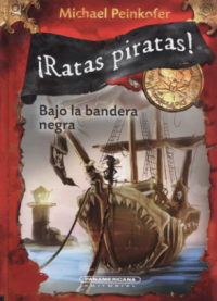 Image of ¡ Ratas piratas ! : bajo la bandera negra
