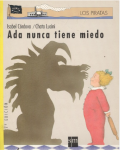 Ada tiene miedo