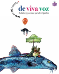 De viva voz: relatos y poemas para leer juntos