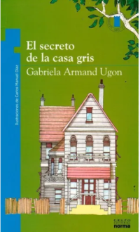 Image of El secreto  de la casa gris