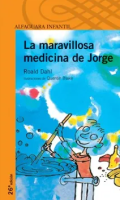 La maravillosa medicina de Jorge