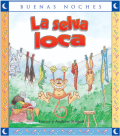 La selva loca