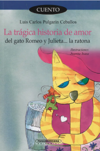 Image of La trágica historia de amor del gato Romeo y Julieta la ratona