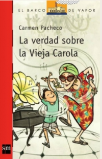 Image of La verdad sobre la vieja Carola
