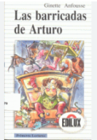 Image of Las barricadas de Arturo