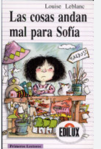 Image of Las cosas andan mal para Sofía.