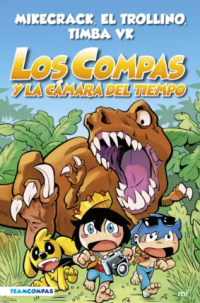 Image of Los compas y la cámara del tiempo.