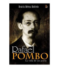 Rafael Pombo La vida de un poeta