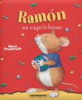 Ramón es caprichoso