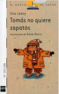 Tomás no quiere zapatos