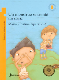 Image of Un monstruo se comió mi nariz