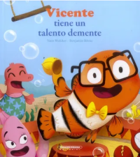 Image of Vicente tiene un talento demente
